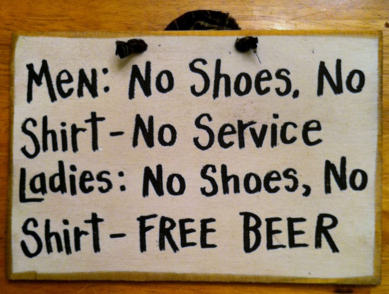 Men_no_shoes_ladies_free_beer_sign